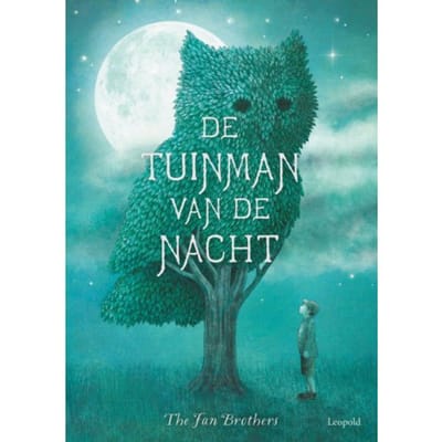 De Tuinman Van De Nacht - The Fan Brothers