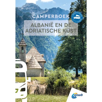 Albanië En De Adriatische Kust - Anwb Camperboek