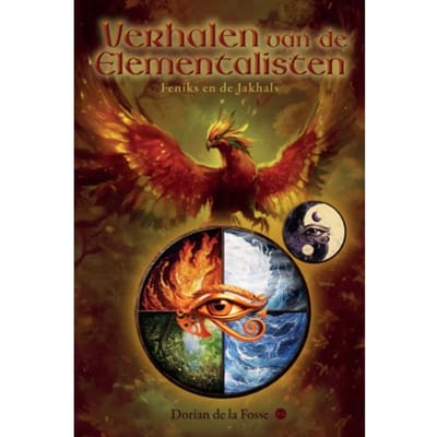 Verhalen Van De Elementalisten - Dorian de la Fosse