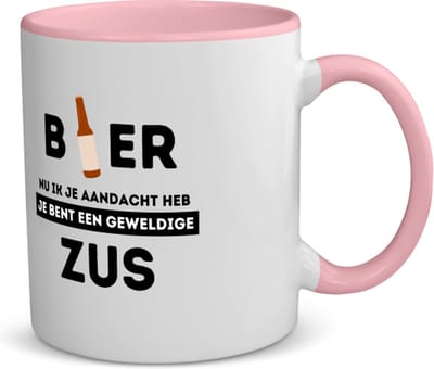Akyol - bier, nu ik je aandacht heb je bent een geweldige zus koffiemok - theemok - roze - Zus - de beste zus - verjaardagscadeau - verjaardag - cadeau - cadeautje voor zus - zus artikelen - kado - geschenk - gift - 350 ML inhoud