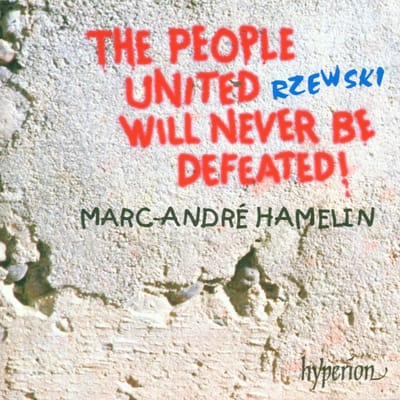 Marc-André Hamelin - The People United Will Never Be Defeated! (CD)
