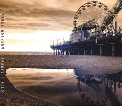 Bruce Hornsby - Absolute Zero