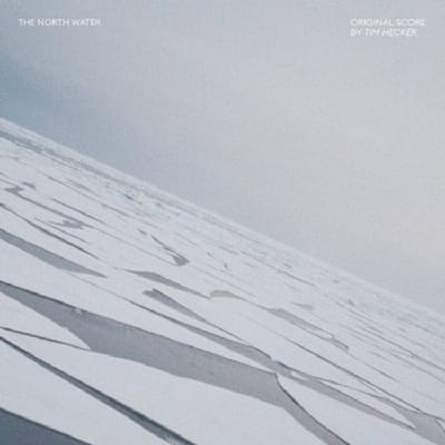 Tim Hecker - The North Water (Original Score) (LP)