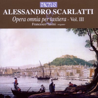 Francesco Tasini - Scarlatti: Opera Omnia Per Tastiera - Volume III (CD)