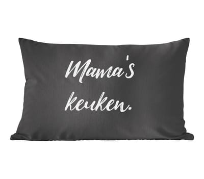 Sierkussens - Kussentjes Woonkamer - 60x40 cm - Mama's keuken - Quotes - Spreuken - Moeder - Koken