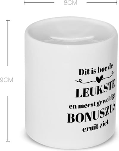 Akyol - dit is hoe de leukste en meest geweldige bonuszus eruit ziet Spaarpot - Zus - meest leukste bonuszus - verjaardag - cadeautje voor zus - zus artikelen - kado - geschenk - 350 ML inhoud