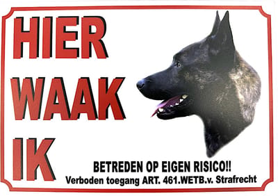 K9 World by van der Veeke, Hier waak ik, Hollandse herder, waarschuwing bord, trespa