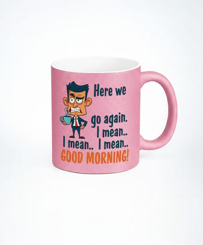 Good Morning Mok - Hier We Go Again Koffiemok - Keramische Koffiemok 330ml