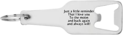 Akyol - just a little reminder that i love you to the moon and back again and always will flesopener - Liefde - mensen die liefde willen delen naar iemand - valentijnsdag - cadeautje - verjaardagscadeau - verjaardag-cadeau - kado - geschenk - gift -