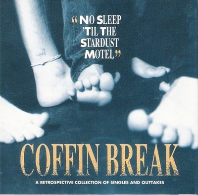 Coffin Break - No Sleep 'Til The Stardust Motel (CD)