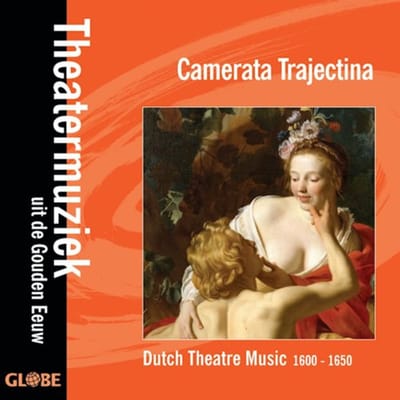 Theater Music Of The Golden Age - Camerata Trajectina