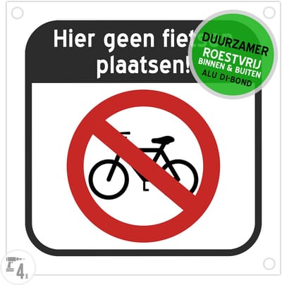 Pictogram/ bord Dibond + boorgaten | "Hier geen fietsen plaatsen!" | 30 x 30 cm | Roestvrij | Ophangen | Fiets | Velo | Fietsenparking | Duurzaam | 1 stuk