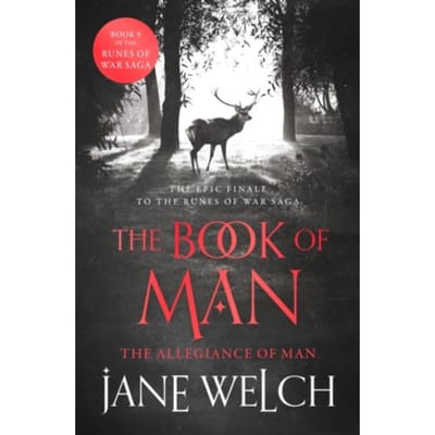 The Allegiance Of Man - Runes Of War: The Book Of Man - Welch, Jane