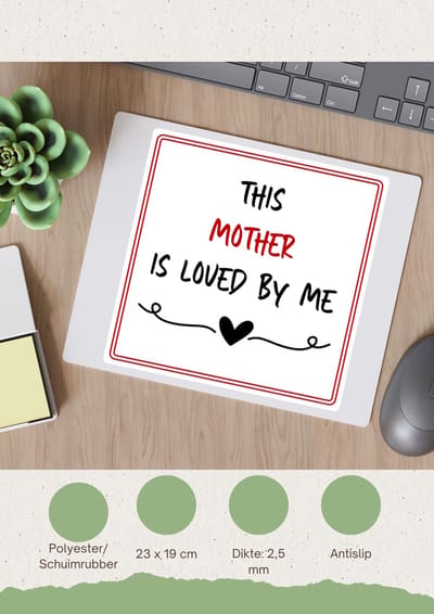 Akyol - this mother is loved by me Muismat - Mama - iemand die houdt van zijn moeder - moeder cadeautjes - moederdag - verjaardag - geschenk - kado - 23 bij 19 cm