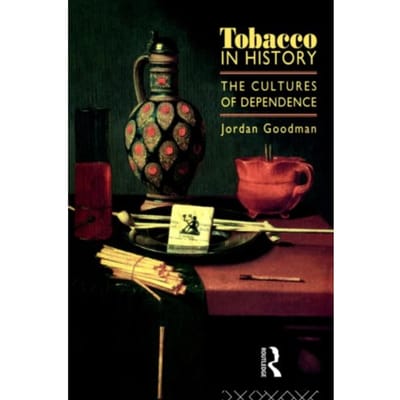 Tobacco In History - Jordan Goodman