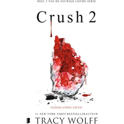 Crush 2 - Eeuwige Liefde - Tracy Wolff