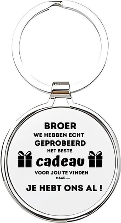 Akyol - broer we hebben echt geprobeerd om het beste cadeau voor je te vinden maar je hebt ons al Sleutelhanger - Broer - de liefste broer - broer sleutelhanger - broers sleutelhanger - sleutelhanger voor je broer - familie sleutelhanger - 4 x 7,5 CM