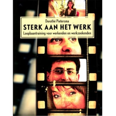 Sterk Aan Het Werk - Dorothé Pietersma