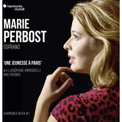 Marie Perbost, Joséphine Ambroselli - Marie Perbost: Une Jeunesse à Paris (CD)