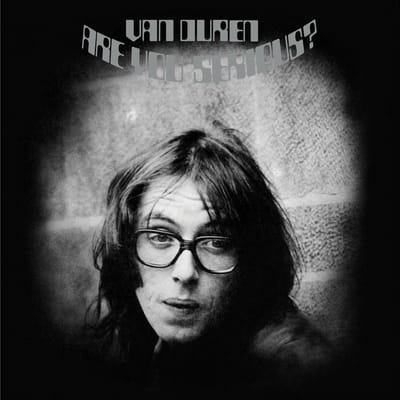 Are You Serious? - Van Duren