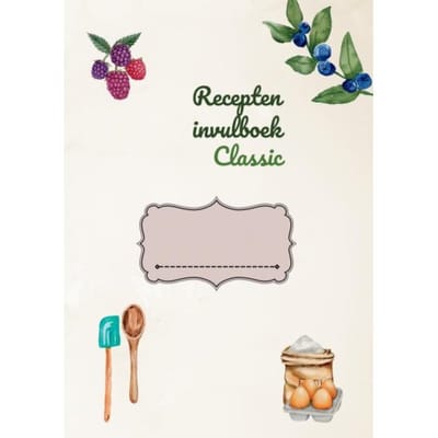 Recepten Invulboek Classic - Joyce Staneke-Meuwissen