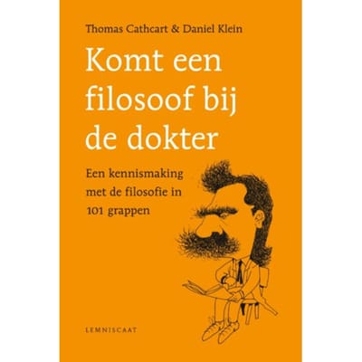 Komt Een Filosoof Bij De Dokter - Thomas Cathcart
