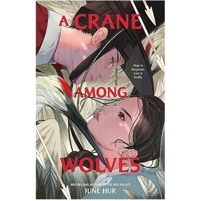 A Crane Among Wolves - June Hur