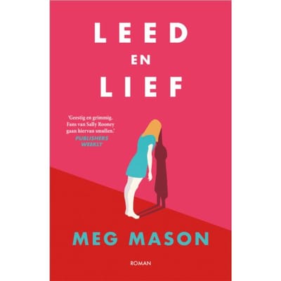 Leed En Lief - Meg Mason