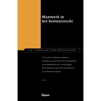 Maatwerk In Het Bestuursrecht - Van Vereniging Voor Bestuursrecht
