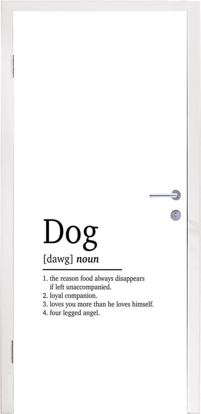 Deursticker Dog - Woordenboek - Spreuken - Quotes - Hond definitie - 95x235 cm - Deurposter