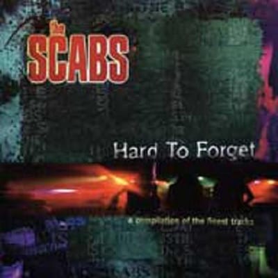 The Scabs - Hard To Forget (CD)