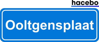 Hacebo - Plaatsnaam Sticker - 29x10 CM - Ooltgensplaat sticker - Verkeersborden sticker - grappige cadeaus - Ooltgensplaat
