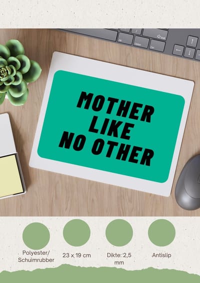Akyol - mother like no other Muismat - Moeder - geweldige moeder - niemand anders - verjaardag - cadeau - kado - bedankje - geschenk - 23 bij 19 cm