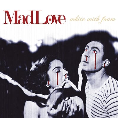 MadLove - White With Foam (CD)