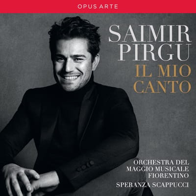 Saimir Pirgu, Orchestra Del Maggio Musicale Fiorentino, Speranza Scappucci - Il Mio Canto (CD)