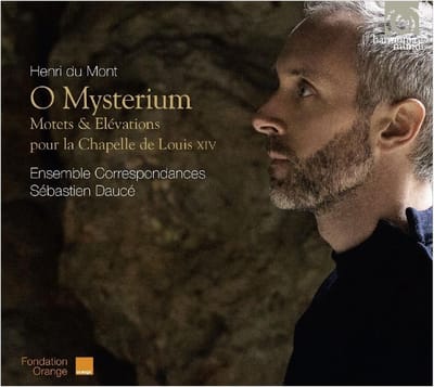 Ensemble Correspondances, Sébastien Daucé - Dumont: O Mysterium - Motets & Élevations Pour La Chapelle De Louis XIV (CD)
