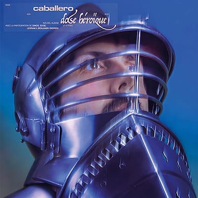 Caballero - Dose Héroïque (CD)