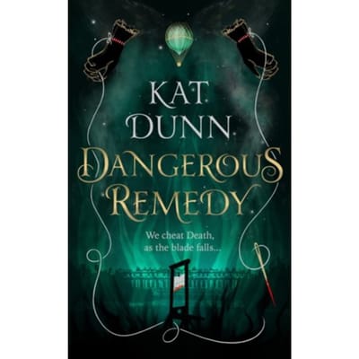 Dangerous Remedy - Battalion Of The Dead Series - Kat Dunn