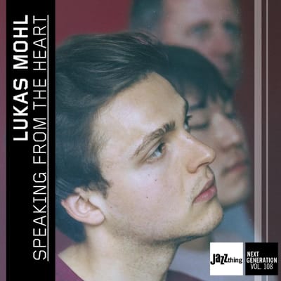 Speaking From The Heart - Lukas Mohl