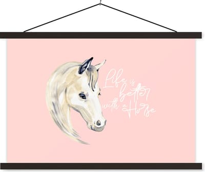 Posterhanger incl. Poster 60x40 cm - Schoolplaat - Spreuken - Life is better with a horse - Quotes - Paarden - Textielposter - Zwarte latten