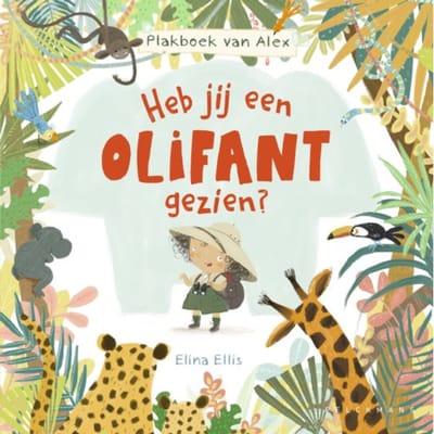 Heb Jij Een Olifant Gezien? - Elina Ellis