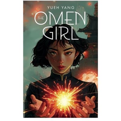 The Omen Girl - Yueh Yang