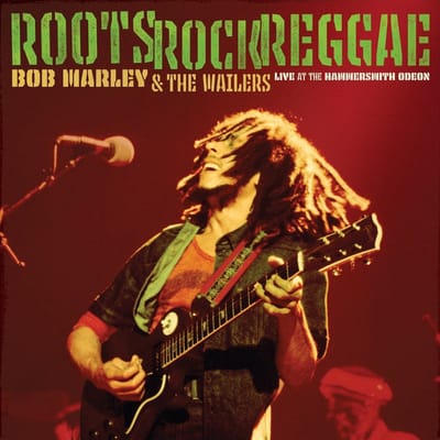 Bob Marley & The Wailers - Roots, Rock, Reggae: Live At The Hammersmith Odeon (2 LP)