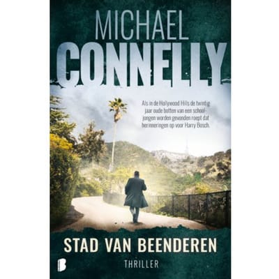 Stad Van Beenderen - Michael Connelly
