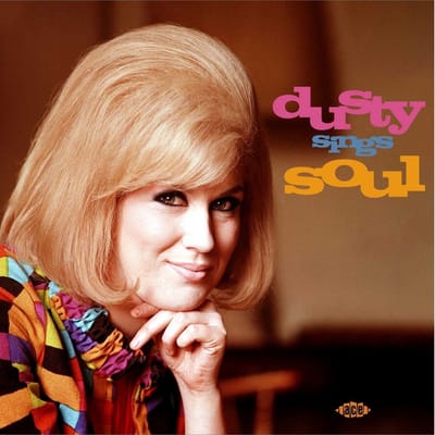 Dusty Sings Soul - Dusty Springfield