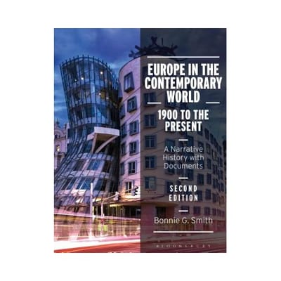 Europe In The Contemporary World: 1900 To The Present - Professor Bonnie G. (Rutgers Uni