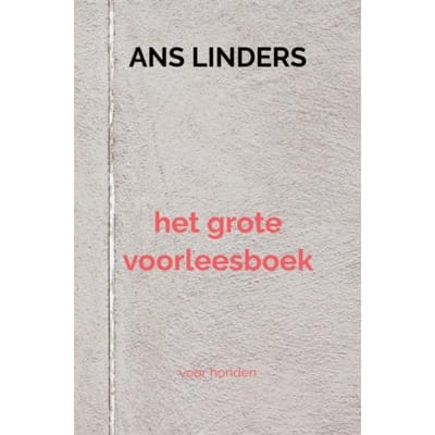 Het Grote Voorleesboek - Ans Linders