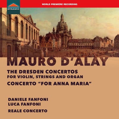 Daniele Fanfoni & Luca Fanfoni - D'Alay: The Dresden Concertos | Concerto For Anna Maria (CD)