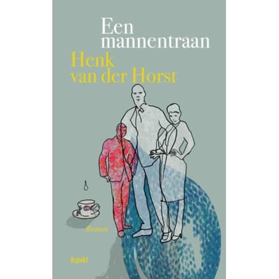 Een Mannentraan - Henk van der Horst