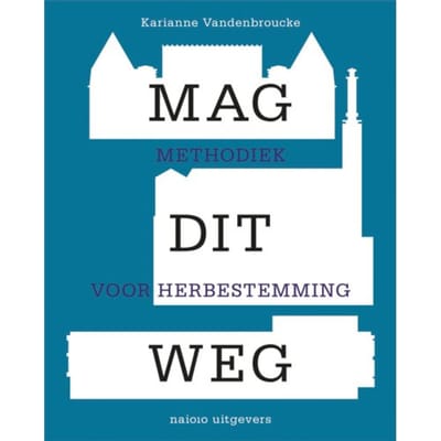 Mag Dit Weg - Karianne Vandenbroucke